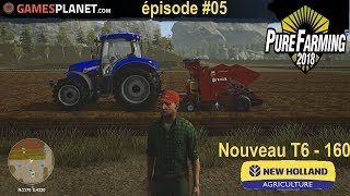Pure Farming 18 - épisode#05 - Mods New-Holland T6