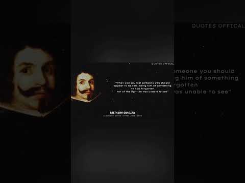 Baltasar Gracian's Quotes part 10