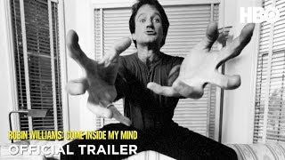 Robin Williams: Come Inside My Mind (2018) Official Trailer | HBO