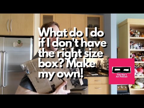 What do I do if don't have the right size box? Make my own! - Tom Ray's Day 200601