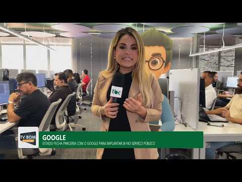 ESTADO FECHA PARCERIA COM O GOOGLE PARA IMPLANTAR IA NO SERVIÇO PÚBLICO