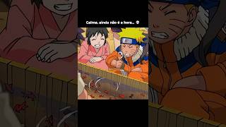 Calma, ainda não é a hora... 💀☠️ #anime #shorts #naruto