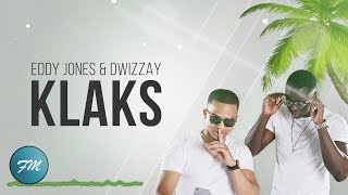 Eddy Jones & Dwizzay - KLAKS (prod. Jayshon) · Lyric video