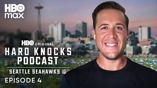 The Official Hard Knocks Podcast: Training Camp with Seattle Seahawks | Episode 4 | HBO Max