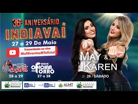 #live 36º ANIVERSÁRIO DE INDIAVAI - SHOW MAY E KAREN