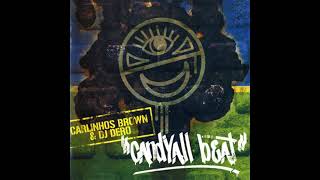 Carlinhos Brown & DJ Dero - Mariacaipirinha