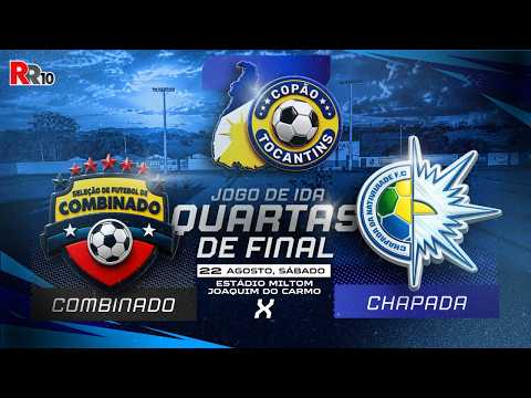 🎙️⚽ AO VIVO – COMBINADO X CHAPADA DA NATIVIDADE   | QUARTAS DE FINAL COPÃO TOCANTINS 2026 ⚽🎙️