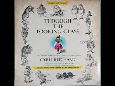"THRU THE LOOKING GLASS" (Unabridged, Read by Cyril Richard, Music by Alec Wilder)