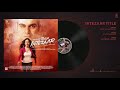 Intezaar Title Song Full Audio Tera Intezaar Arbaaz Khan Sunny Leone Shreya Ghoshal