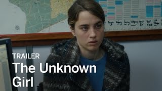 THE UNKNOWN GIRL Trailer | Festival 2016