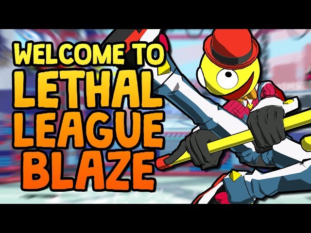 Lethal League Blaze