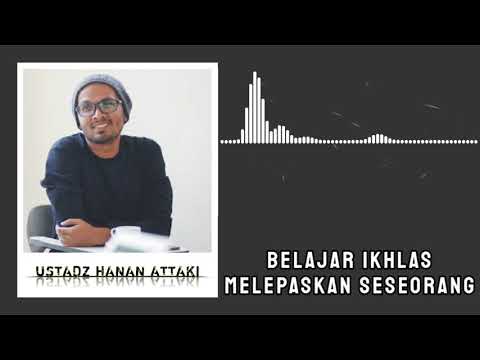 1 MINUTE BOOSTER : Belajar Ikhlas Melepaskan Seseorang - Ustadz Hanan Attaki