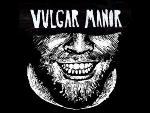 Vulgar Manor - Society Eyes