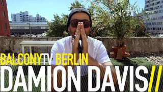 DAMION DAVIS - MEDITATION (BalconyTV)