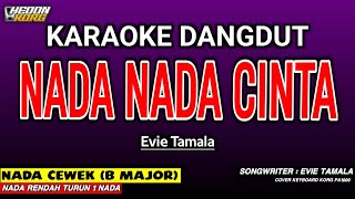 Download lagu NADA NADA CINTA KARAOKE DANGDUT - EVIE TAMALA mp3 Download lagu NADA NADA CINTA KARAOKE DANGDUT - EVIE TAMALA mp3
