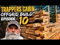     . I FINALLY STARTED SETTING LOGS! | Trappers Cabin Offgrid Build Ep. 10