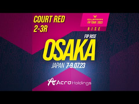 【アクロカップ】FIP RISE OSAKA 2-3R RED COURT