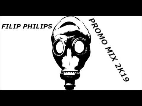 (FILIP PHILIPS - PROMO MIX 2K19)