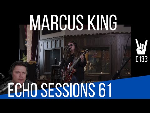 E133 MotoBandit Reacts to Echo Sessions 61 The Marcus King Band