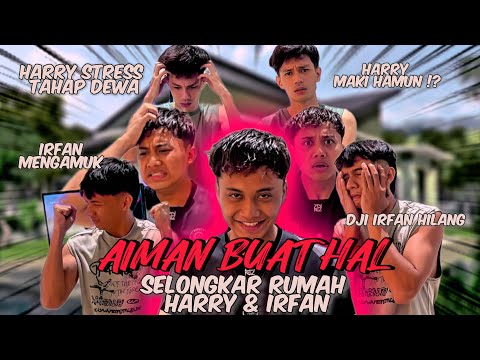 AIMAN PECAH MASUK RUMAH HARRY DAN IRFAN ‼️ HARRY DAN IRFAN MENCARUT BILA KENA JERKAHH⁉️