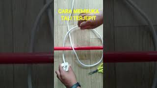 Download lagu CARA MEMBUKA TALI YANG TERJEPIT #Shorts mp3