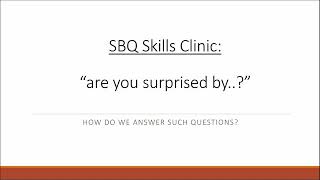 SBQ Skills Clinic: “Are you surprised...” Question Types