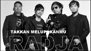 Download lagu RADJA -TAKKAN MELUPAKANMU mp3 Download lagu RADJA -TAKKAN MELUPAKANMU mp3