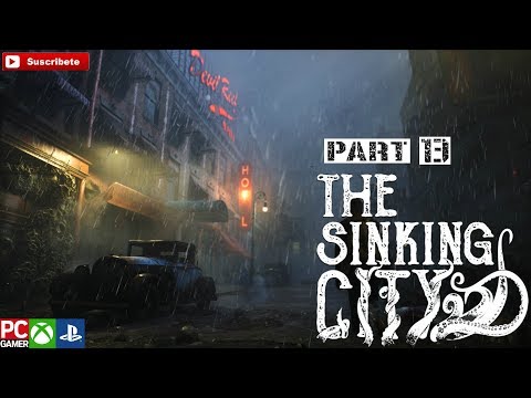 THE SINKING CITY WALKTHROUGH GAMEPLAY PART 13