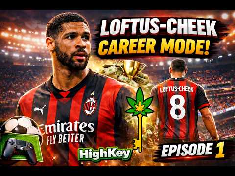 Ruben Loftus-Cheek Career Mode (PART 1)
