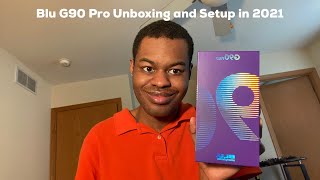 Blu G90 Pro Unboxing and Setup in 2021
