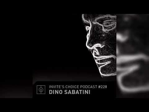 Invite's Choice Podcast 228 - Dino Sabatini