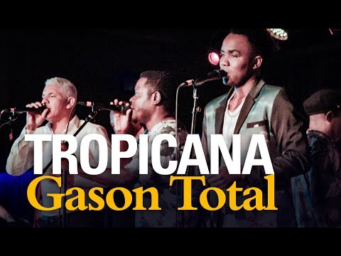 TROPICANA - Gason Total (live) Boston