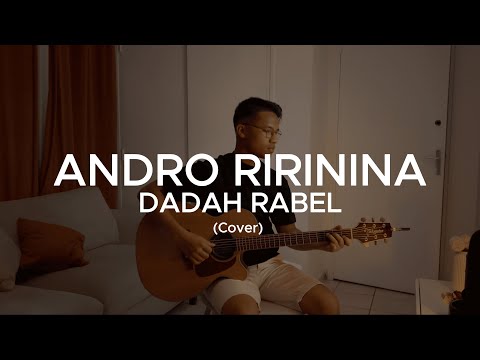 Andro Ririnina – Dadah Rabel (Cover by Safidy ANDRIAMANAMAHEFA)