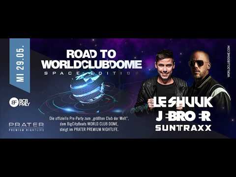 Road to WORLD CLUB DOME mit LE SHUUK / JEBROER / SUNTRAXX am 29.05.2019 im PRATER BOCHUM