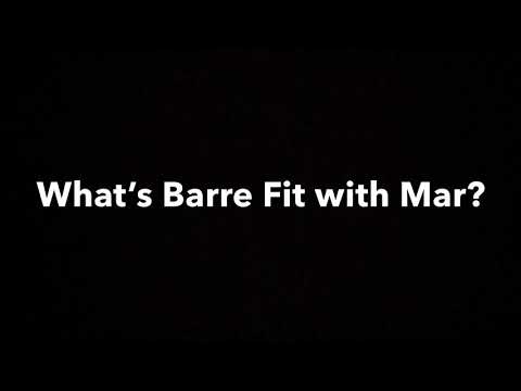  Barre Fit w/Mar