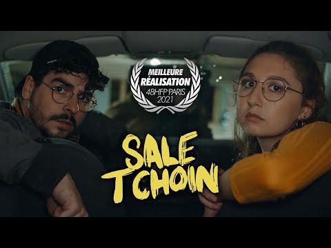 SALE TCHOIN (Meilleure Réalisation 48HFP Paris 2021)