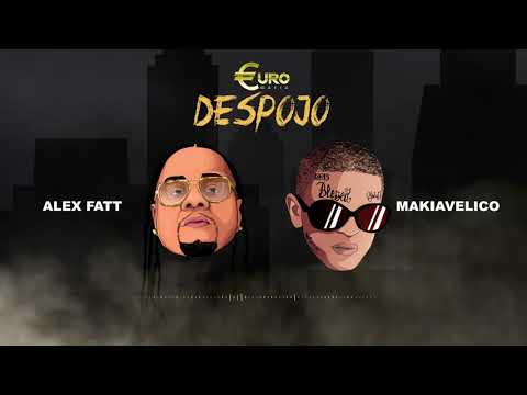 Alex Fatt x Makiavelico - Despojo  prod.by S-lex & LB (Euro Mafia)