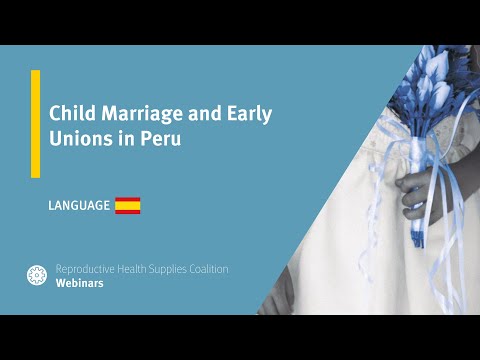 Child Marriages and Early Unions in Peru