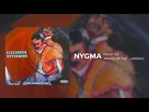 Nygma - Hands of The Arsenic [Official Audio]