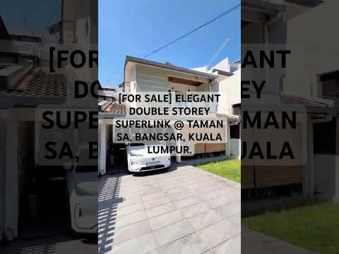 Renovated Double Storey Superlink Terrace @ Taman SA, Bangsar, Kuala Lumpur. video