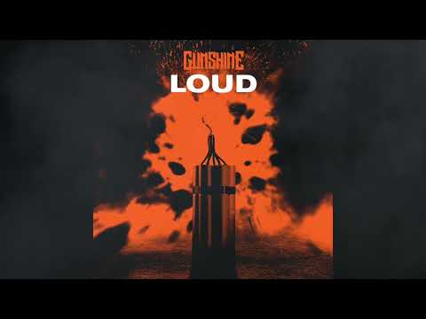 Gunshine - Loud (Audio)