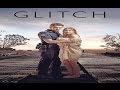 Glitch 2015 Trailer HD