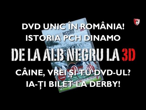 De la alb negru la 3D - DVD - ISTORIA PCH DINAMO (9 august 2015)