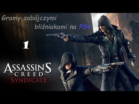 Assassin's Creed Syndicate Odc 1 pl PS4