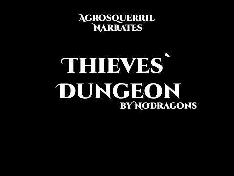 Thieves' Dungeon Chapters |  0.13 to 0.15 | Narrating a Web Novel