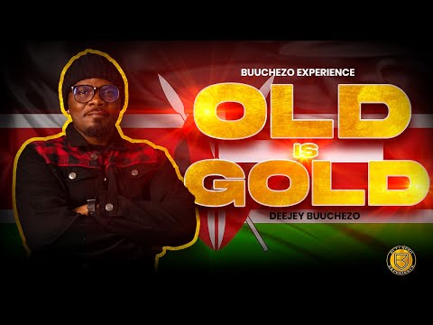 Buuchezo Experience: Old is Gold kenyan Throwback