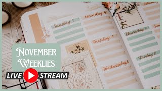 LIVE: Set up my November weeklies with me ✨