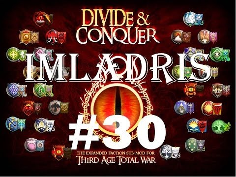 Let's play Third Age DaC Imladris 30 "Mirkwood generals are really good!"