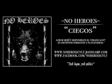 No Heroes - Ciegos