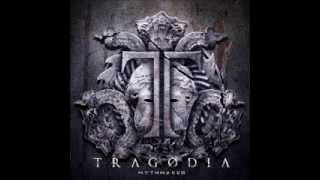 Tragodia - Tidal Waves of Greatness